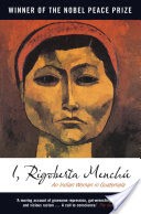 I, Rigoberta Menchu