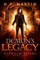 Demon's Legacy (Nephilim Rising Book 2)