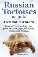 Russian Tortoises as Pets. Russian Tortoise