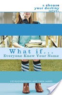 What If . . . Everyone Knew Your Name