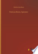 Patricia Brent, Spinster