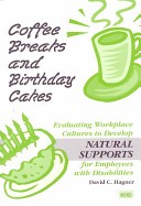 Coffee Breaks and Birthday Cakes