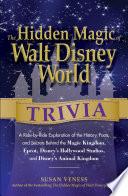 The Hidden Magic of Walt Disney World Trivia