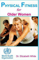 Physical Fitness for Older Women