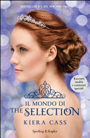 Il mondo di The selection