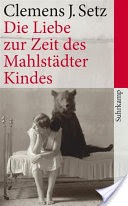 Die Liebe zu Zeit des Mahlstdter Kindes