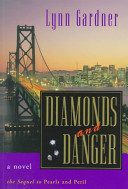 Diamonds and Danger
