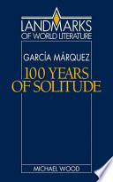 Gabriel Garca Mrquez: One Hundred Years of Solitude