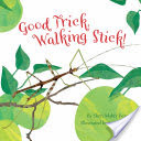 Good Trick, Walking Stick!