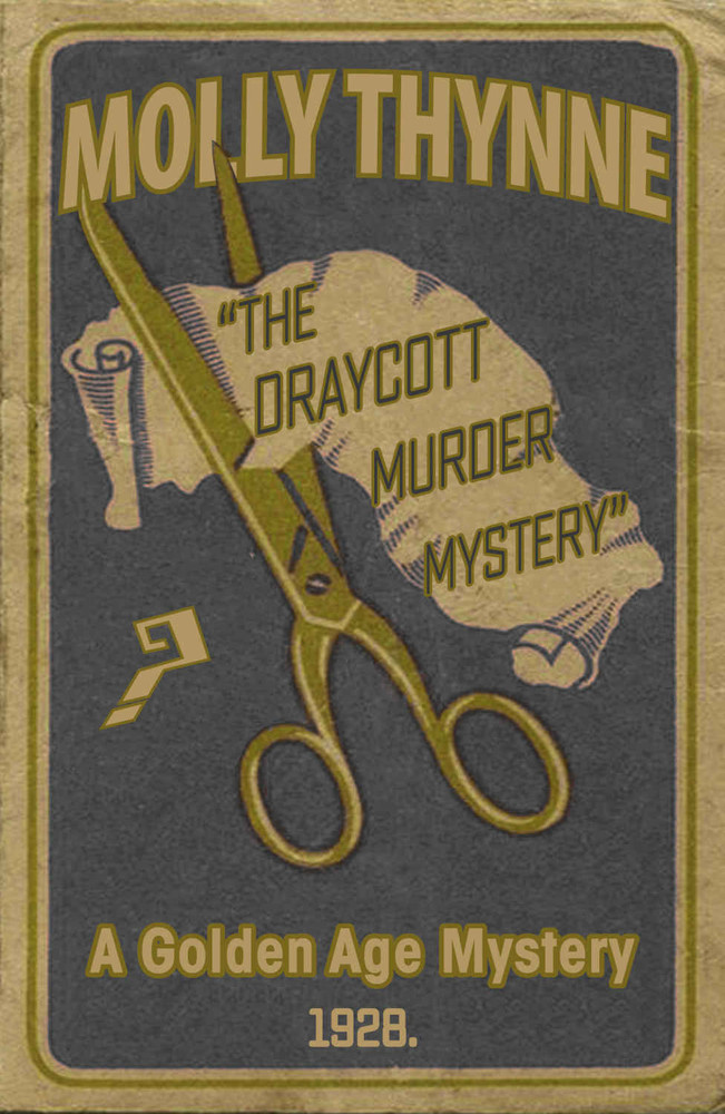 The Draycott Murder Mystery