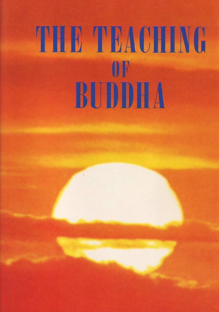The Teaching of Buddha, by B.D.K.