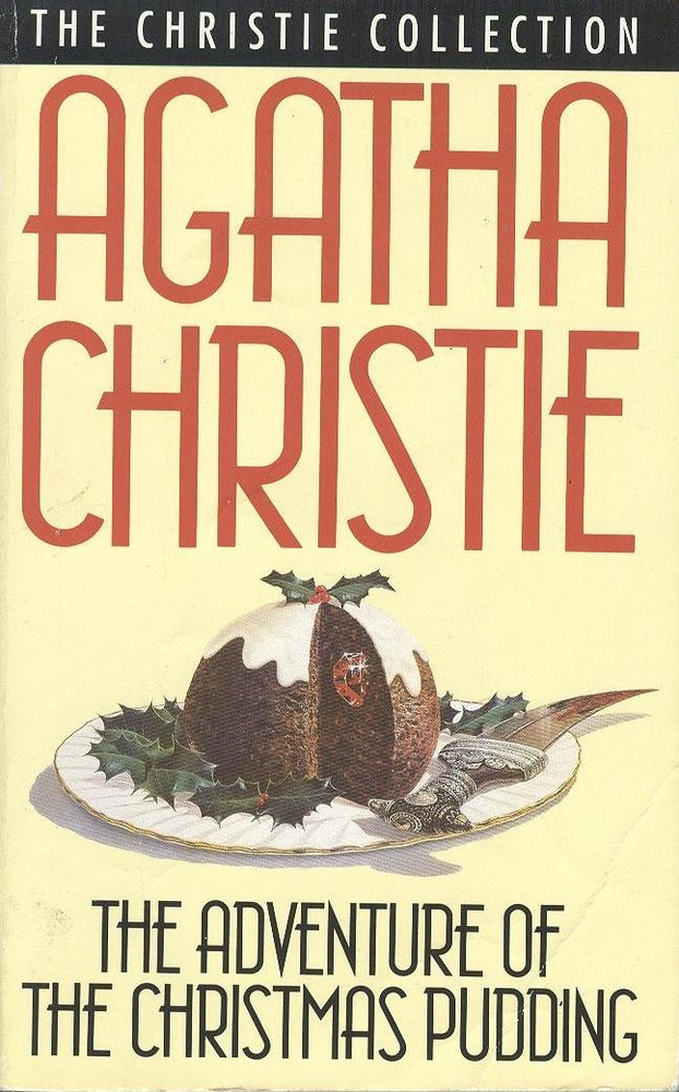 The adventure of the Christmas pudding and a selection of entrees