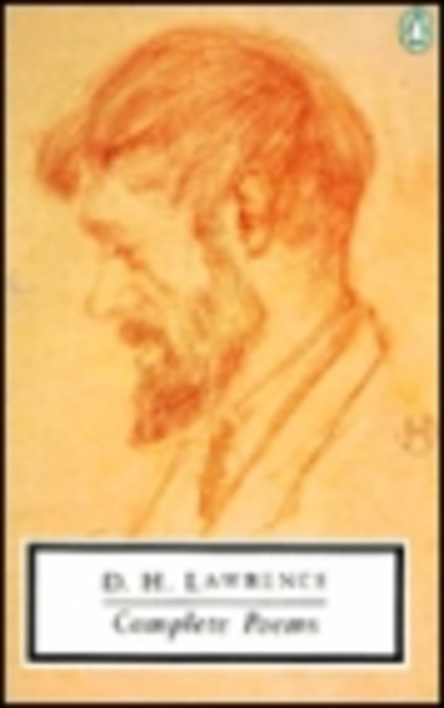 The Complete Poems of D. H. Lawrence