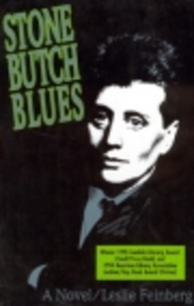 Stone Butch Blues (20th Anniversary Edition)