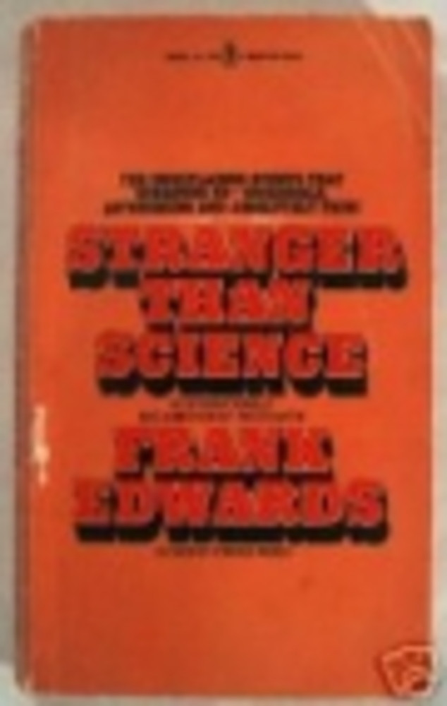 Stranger Than Science