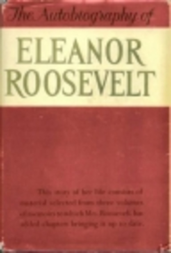 The autobiography of Eleanor Roosevelt
