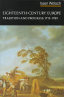 Eighteenth-century Europe, Tradition and Progress, 1715-1789