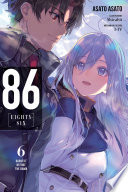 86--EIGHTY-SIX, Vol. 6 (light novel)