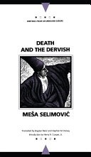 Death and the Dervish (Writings From An Unbound Europe)