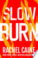 Slow Burn