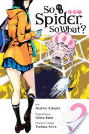 So I'm a Spider, So What?, Vol. 2 (manga)