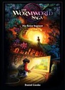 Die Wormworld Saga 01