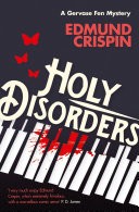 Holy Disorders (A Gervase Fen Mystery)