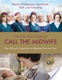 The Life and Times of Call the Midwife