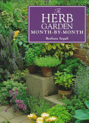 The Herb Garden Month-By-Month