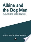 Albina and the Dog-Men