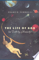 The Life of God (as Told by Himself)