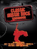 Classic Aussie Rock Songbook