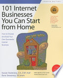 101 Internet Businesses You Can Start from Home