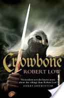 Crowbone (The Oathsworn Series, Book 5)