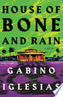 House of Bone and Rain