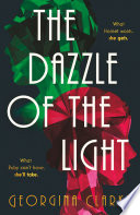The Dazzle of the Light
