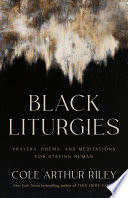Black Liturgies