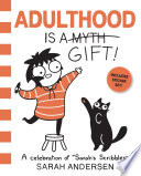 Adulthood Is a Gift!