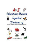 A to Z Christian Dream Symbols Dictionary