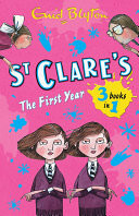St. Clare's: The First Year