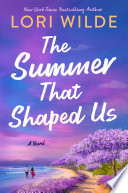 The Summer That Shaped Us