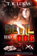 If the Devil Had a Dog