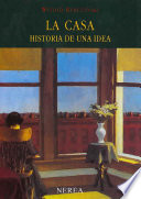 La casa. Historia de una idea