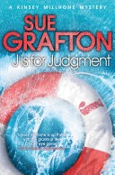 J is for Judgment: A Kinsey Millhone Novel 10