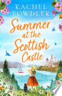 Summer at the Scottish Castle