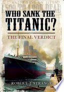 Who Sank the Titanic?