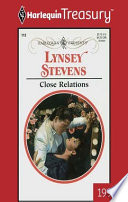 CLOSE RELATIONS