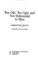 Too old, too ugly, and not deferential to men