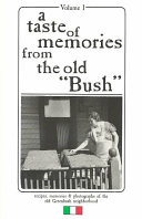 A Taste of Memories from the Old "Bush"