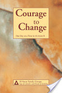 Courage to ChangeOne Day at a Time in Al?Anon II